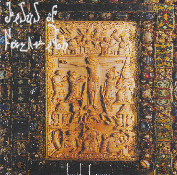 Jesus Of Nazareth : Braid Of Muscle (CD)